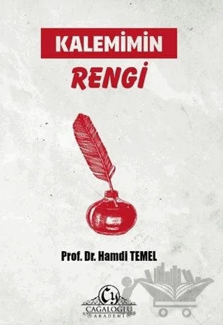 Kalemimin Rengi – Hamdi Temel – Cağaloğlu Yayınevi kitap kapağı