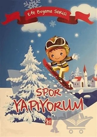 Spor Yapıyorum - Efe Boyama Serisi – Kolektif – Altın Post Yayıncılık kitap kapağı