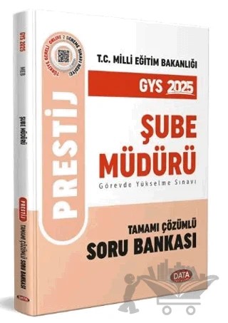 Milli Eğitim Bakanlığı Şube Müdürlüğü Prestij Tamamı Çözümlü GYS Soru Bankası – Kolektif – Data Yayınları kitap kapağı