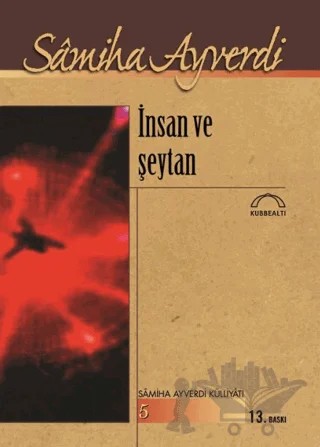 İnsan ve Şeytan – Samiha Ayverdi – Kubbealtı Neşriyatı Yayıncılık kitap kapağı