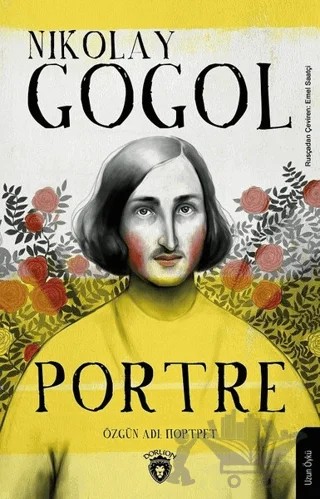 Portre – Nikolay Vasilyeviç Gogol – Dorlion Yayınları kitap kapağı
