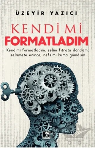 Kendimi Formatladım – Üzeyir Yazıcı – Çınaraltı Yayınları kitap kapağı