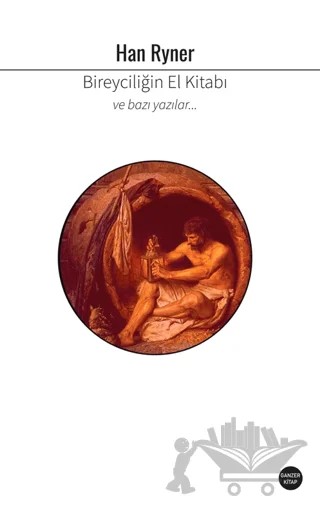 Bireyciliğin El Kitabı – Han Ryner – Ganzer Kitap kitap kapağı