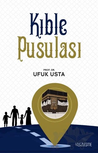 Kıble Pusulası – Ufuk Usta – Yüzleşme Yayınları kitap kapağı