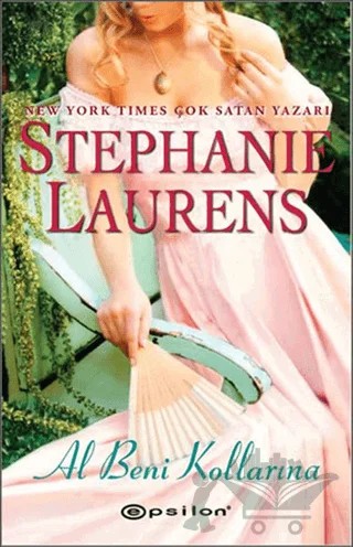 Al Beni Kollarına – Stephanie Laurens – Epsilon Yayınevi kitap kapağı