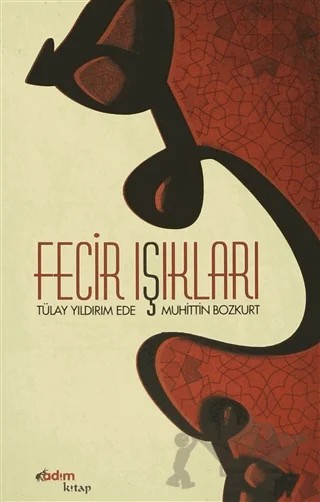Fecir Işıkları – Muhittin Bozkurt, Tülay Yıldırım Ede – Adım Kitap kitap kapağı