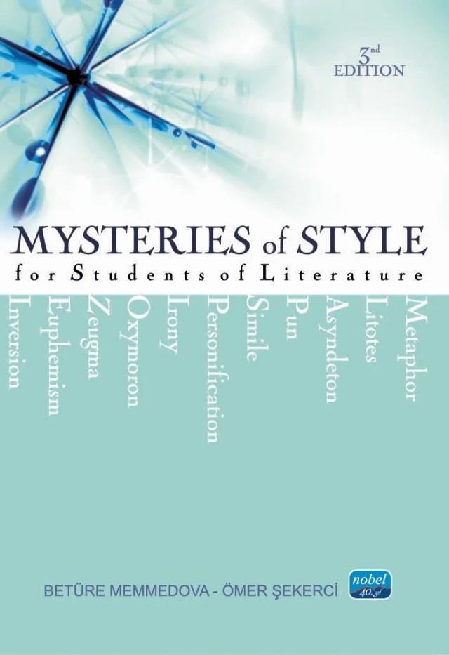 Mysteries of Style for Students for Students of Literature – Betüre Memmedova, Ömer Şekerci – Nobel Akademik Yayıncılık kitap kapağı