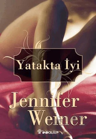 Yatakta İyi – Jennifer Weiner – İnkılap Kitabevi kitap kapağı
