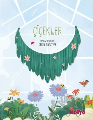 Çiçekler – Ceren Tınaztepe – Motto Yayınları kitap kapağı