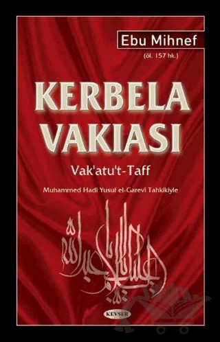 Kerbela Vakıası – Ebu Mihnef – Kevser Yayınları kitap kapağı