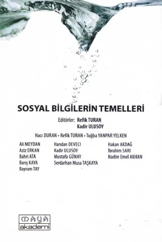 Sosyal Bilgilerin Temelleri – Ali Meydan, Aziz Erkan, Bahri Ata, Barış Kaya, Bayram Tay, Hacı Duran, Hakan Akdağ, Handan Deveci, İbrahim Sarı, Kadir Ulusoy, Mustafa Günay, Nadire Emel Akhan, Refik Turan, Serdarhan Musa Taşkaya, Tuğba Yanpar Yelken – Maya Akademi kitap kapağı