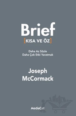 Brief (Kısa ve Öz) – Joseph McMormack – MediaCat Kitapları kitap kapağı