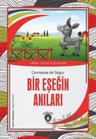 Bir Eşeğin Anıları – Comtesse de Segur – Dorlion Yayınları kitap kapağı