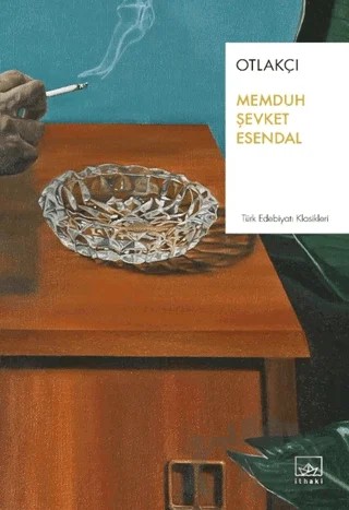 Otlakçı – Memduh Şevket Esendal – İthaki Yayınları kitap kapağı