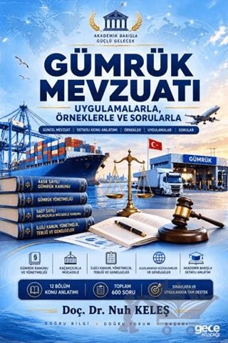 Gümrük Mevzuatı – Nuh Keleş – Gece Kitaplığı kitap kapağı