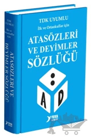 Atasözleri ve Deyimler Sözlüğü – Didem Yılmaz, Nihal Çiçek – Yuva Yayınları kitap kapağı