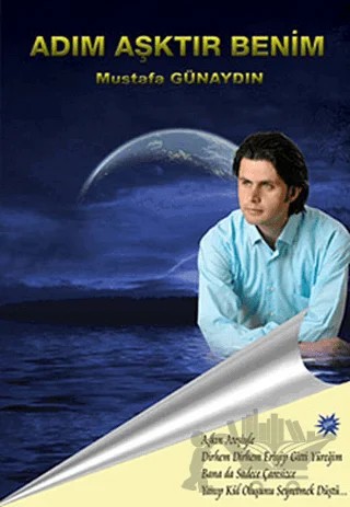 Adım Aşktır Benim – Mustafa Günaydın – Cinius Yayınları kitap kapağı