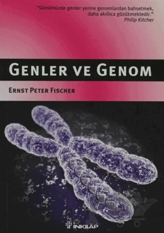 Genler ve Genom – Ernst Peter Fischer – İnkılap Kitabevi kitap kapağı