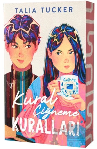 Kural Çiğneme Kuralları – Talia Tucker – Artemis Yayınları kitap kapağı