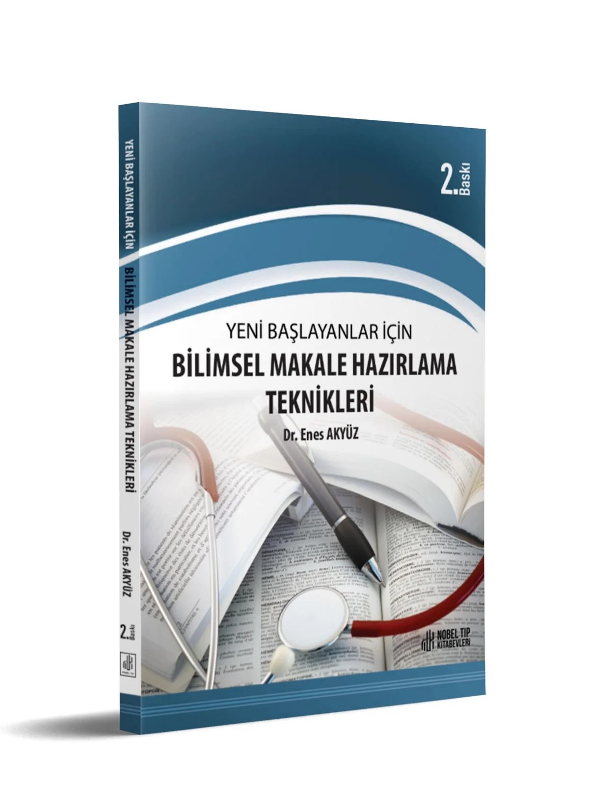 Yeni Başlayanlar için Bilimsel Makale Hazırlama Teknikleri 2. Baskı – Nobel Tıp Kitabevleri kitap kapağı