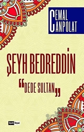 Şeyh Bedreddin – Cemal Canpolat – Siyah Beyaz Yayınları kitap kapağı