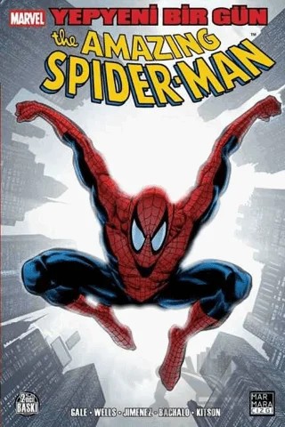 The Amazing Spider-Man Cilt 2: Yepyeni Bir Gün – Bob Gale, Zeb Wells – Marmara Çizgi kitap kapağı