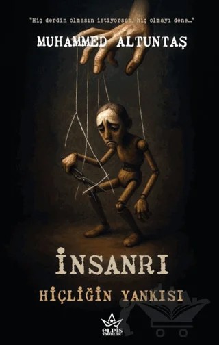 İnsanrı – Hiçliğin Yankısı – Muhammed Altuntaş – Elpis Yayınları kitap kapağı