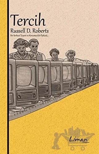Tercih – Russell D. Roberts – Liman Kitaplar kitap kapağı