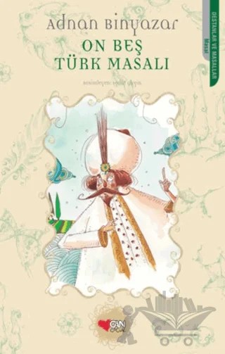 On Beş Türk Masalı – Adnan Binyazar – Can Çocuk Yayınları kitap kapağı
