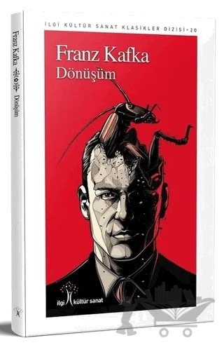 Dönüşüm – Franz Kafka – İlgi Kültür Sanat Yayınları kitap kapağı