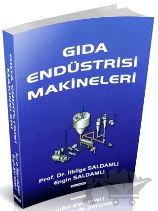 Gıda Endüstrisi Makineleri – İlbilge Saldamlı, Engin Saldamlı – Savaş Yayınevi kitap kapağı