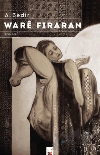 Ware Firaran – A. Bedir – Lis Basın Yayın kitap kapağı