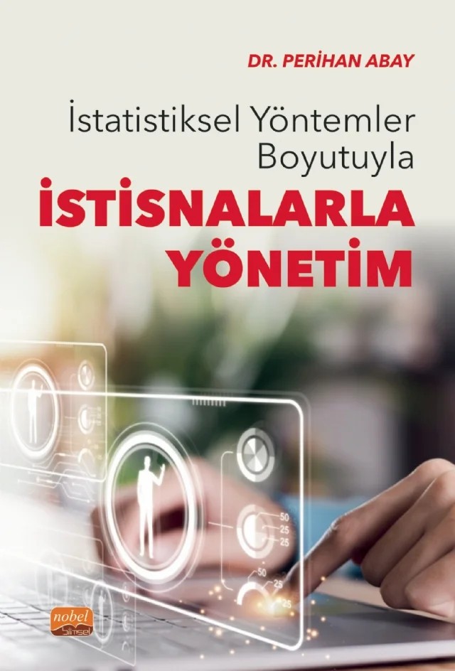 İstatistiksel Yöntemler Boyutuyla İSTİSNALARLA YÖNETİM – Perihan Abay – Nobel Bilimsel Eserler kitap kapağı