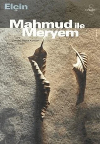 Mahmud ile Meryem – Elçin Efendiyef – Everest Yayınları kitap kapağı