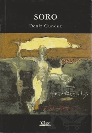 Soro – Deniz Gündüz – Vate Yayınevi kitap kapağı