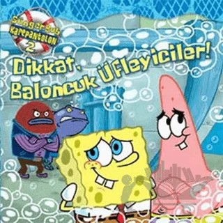 Sünger Bob Kare Pantolon 2 - Dikkat, Baloncuk Üfleyiciler! – Kolektif – Doğan Egmont Yayıncılık kitap kapağı