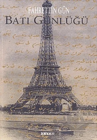 Batı Günlüğü – Fahrettin Gün – Beyan Yayınları kitap kapağı