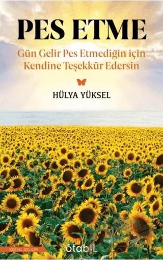 Pes Etme – Hülya Yüksel – Stabil Kitap kitap kapağı