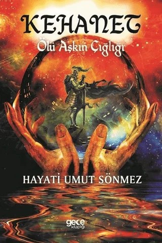 Kehanet – Hayati Umut Sönmez – Gece Kitaplığı kitap kapağı