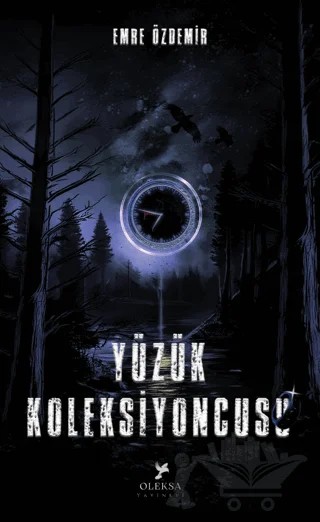 Yüzük Koleksiyoncusu – Emre Özdemir – Oleksa Yayınevi kitap kapağı