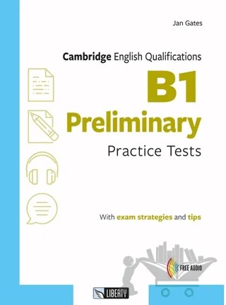 Cambridge English Qualifications B1 Preliminary Practice Test – Jan Gates – Liberty kitap kapağı