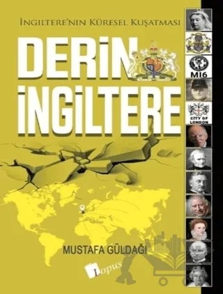 Derin İngiltere – Mustafa Güldağı – Lopus Yayınları kitap kapağı