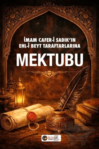 İmam Cafer-i Sadık’ın Ehl-i Beyt Taraftarlarına Mektubu – Cafer-i Sadık – İkrar Yayınevi kitap kapağı
