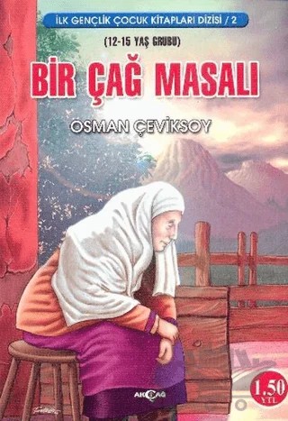Bir Çağ Masalı – Osman Çeviksoy – Akçağ Yayınları kitap kapağı