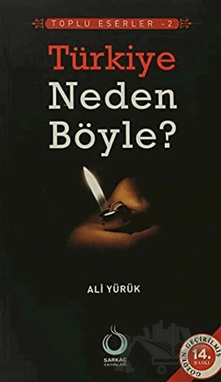 Türkiye Neden Böyle? – Ali Yürük – Sarkaç Yayınları kitap kapağı