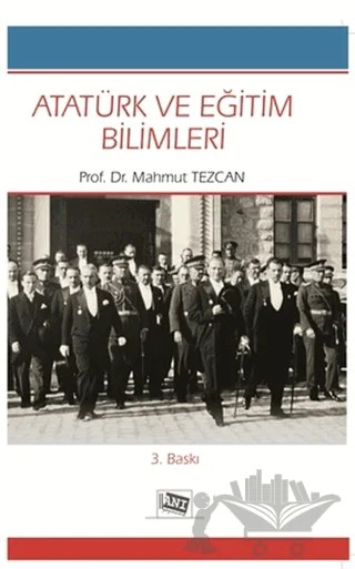 Atatürk ve Eğitim Bilimleri – Mahmut Tezcan – Anı Yayıncılık kitap kapağı