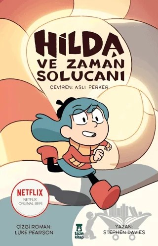 Hilda ve Zaman Solucanı – Stephen Davies – Taze Kitap kitap kapağı