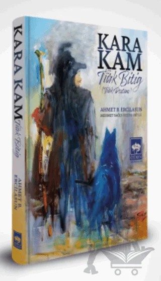 Kara Kam – Ahmet B. Ercilasun – Ötüken Neşriyat kitap kapağı