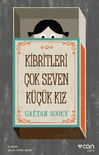 Kibritleri Çok Seven Küçük Kız – Gaetan Soucy – Can Yayınları kitap kapağı