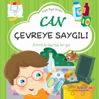 Can Çevreye Saygılı – Kolektif – Yumurcak Yayınları kitap kapağı